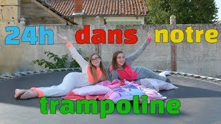 24H DANS NOTRE TRAMPOLINE 😱 [upl. by Ylyl547]