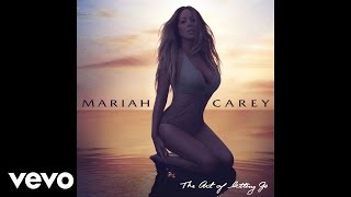 Mariah Carey  The Art Of Letting Go Official Audio [upl. by Ahsataj]