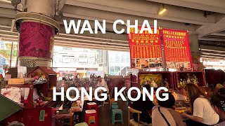 WAN CHAI STREET WALK  HONG KONG TOUR  JULY 2023 4K TOUR [upl. by Hoy101]