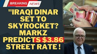 Iraqi Dinar Set to Skyrocket MarkZ Predicts 386 Street Rate [upl. by Iren]