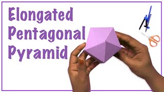 How to Make an Elongated pentagonal pyramid [upl. by Sherilyn]