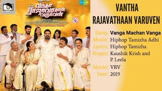 Vanga Machan Vanga Song  Vantha Rajavathaan Varuven YT Music HD Audio [upl. by Jereme]