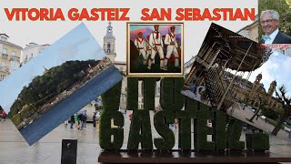 ESPAGNE  VITORIA GASTEIZ  SAN SEBASTIAN [upl. by Rraval991]