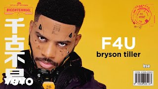 Bryson Tiller  F4U Visualizer [upl. by Sabec]