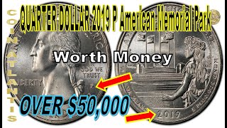 The most valuable the 2019 American Memorial Park Quarters sold in ebay for 50000 in 2021 [upl. by Hardden]