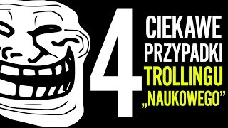 4 przypadki trollingu w świecie nauki  Ranking Naukowego Bełkotu 17 [upl. by Allana]