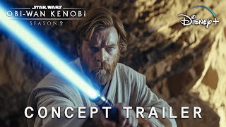 ObiWan Kenobi SEASON 2  TEASER TRAILER  Star Wars amp Ewan McGregor 2026 [upl. by Carrington]