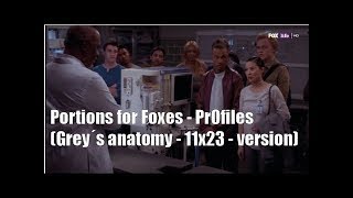 Popular Videos  Portions for Foxes amp Greys Anatomy [upl. by Eniortna]