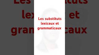 Les substituts lexicaux et grammaticaux bac2025 3as apprendrelefrançais lycée [upl. by Nahgrom620]