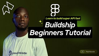 Buildship Basics Unlock Your APP Superpower with APIs [upl. by Llecrup520]