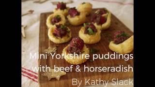 Mini yorkshire puddings with beef and horseradish  Kathy Slack Gluts and Gluttony for AOcom [upl. by Anawd]