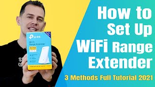 How to Setup WiFi Extender 3 Methods  Tutorial 2021 [upl. by Barbee]