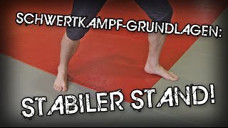 SchwertkampfGrundlagen Der stabile Stand [upl. by Nomra]