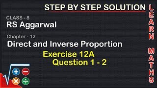 Direct and Inverse Proportion Class 8 Exercise 12A Question 1  2 RS AggarwalLearn maths [upl. by Nomzed]