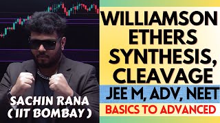 💥Williamson Ether Synthesis Cleavage with HI  Alcohols Ethers  JEE Main Advanced NEET 2024 [upl. by Vickie]