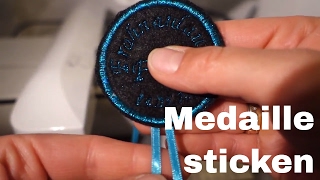 Wie ich mit der Stickmaschine ein Medaille bastle DIY TUTORIAL [upl. by Hcurob]