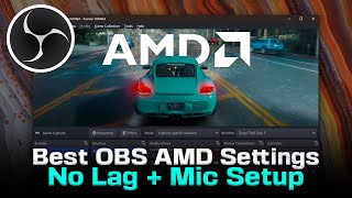 ⚡ Best OBS Studio AMD Recording Settings for Gameplay ➕ Mic Setup 🎤 MaxOutFPS [upl. by Auqenahs]