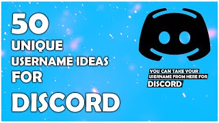 DISCORD USERNAME IDEAS TOP 50 UNIQUE DISCORD USERNAME IDEAS DISCORD USERNAME SUGGESTION 2020 [upl. by Iridissa897]