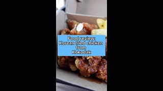 Food review Korean fried chicken from Kokodak [upl. by Griffin643]