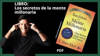 Los Secretos de la Mente Millonaria – T Harv Eker  PDF [upl. by Noorah]