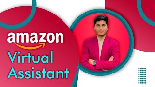 Amazon Business Models  Virtual Assistant  Class No 06 [upl. by Pickard]