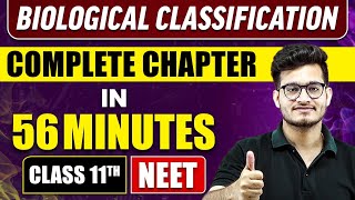 BIOLOGICAL CLASSIFICATION in 56 Minutes  Full Chapter Revision  Class 11 NEET [upl. by Bridges137]