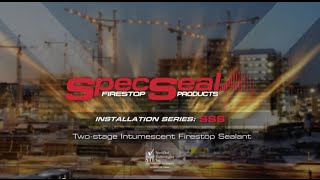 SpecSeal® SSS Intumescent Firestop Sealant [upl. by Enimsaj370]