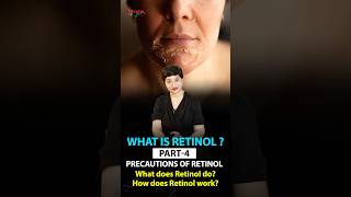 Risks of Retinol  Retinol Side Effects  Limitations of Retinol  How Retinol Works  Part4 [upl. by Jarita558]