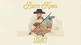 Brett Kissel  Legacy Official Lyric Video [upl. by Dawn]