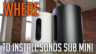 Where to Install Sonos Sub Mimi [upl. by Natan]