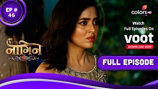 Naagin 6  नागिन 6  Episode 46  17 July 2022 [upl. by Tybalt]