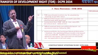 TRANSFER OF DEVELOPMENT RIGHT DCPR 2034 TDR TARUN MOTTA PRESIDENT PEATA I [upl. by Ahsirak]