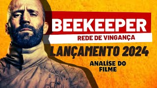 O FILME DE AÇÃO BEEKEEPER REDE DE VINGANÇA LANÇAMENTO 2024 É INCRÍVEL [upl. by Doomham]