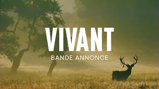 VIVANT FR Bande annonce [upl. by Tyika]