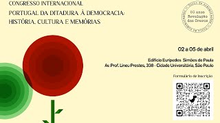 Conferência abertura Congresso Internacional Portugal da Ditadura à Democracia [upl. by Akimet]