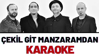 Zakkum  Çekil Git Manzaramdan KARAOKE [upl. by Bodwell]