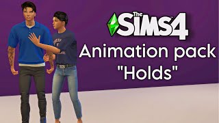 The sims 4Animation pack sims 4Animation quotHOLDSquot DOWNLOAD [upl. by Olvan419]