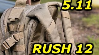 511 Tactical RUSH 12 Backpack The HighPerformance Tactical Backpack [upl. by Godewyn]