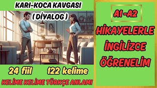 HİKAYELERLE İNGİLİZCE ÖĞRENELİM  A1A2  DİYALOG  Karı koca kavgası  KOLAY İNGİLİZCE [upl. by Jeniffer]