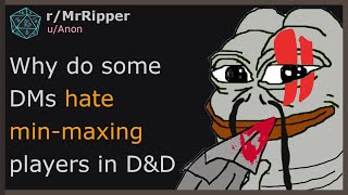 Why do some DMs hate minmaxing players in Dungeons and Dragons [upl. by Ocsisnarf]