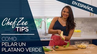 Cómo Pelar un Platano Verde  A La Orden  Chef Zee Cooks [upl. by Hillyer]