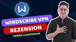 Windscribe VPN Review 2022  Windscribe Free vs Premium im Vergleich [upl. by Ventre299]