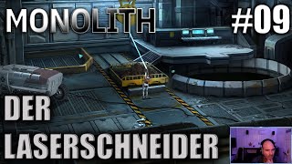 Monolith  Der Laserschneider 09  Lets Play Deutsch  German [upl. by Ollecram]