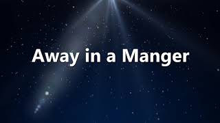 Away in a Manger wlyrics [upl. by Belvia]