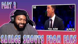 WWE Top 20 Savage Shouts From The Fans Part 2 Reaction [upl. by Trant]