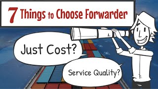 7 Things to consider when you choose good Freight Forwarder [upl. by Oxley]