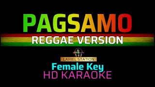 PAGSAMO REGGAE  Arthur Nery Female Key KARAOKEINSTRUMENTAL [upl. by Ihc]