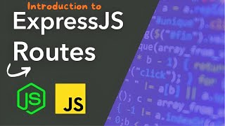 Expressjs Routes Tutorial ★ Learn How to Create Routes in Express for Nodejs 2024 [upl. by Llerrit]