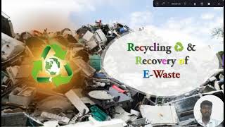 Recycling and recovery of e waste management [upl. by Rosenfeld]