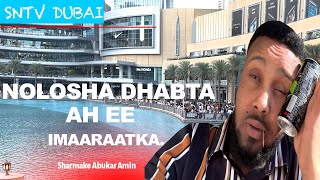 Nolosha Saxda ee Dubai Barnaamijka Dalmar Wariye Sharmake Abukar Amin [upl. by Michele974]